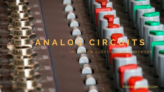 Analog circuits interview questions