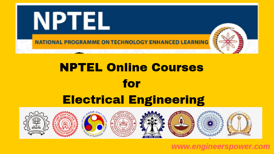 NPTEL Online Courses For Electrical Engineering