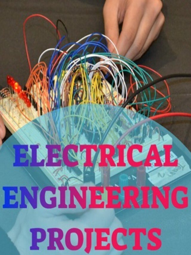 Best electrical engineering projects