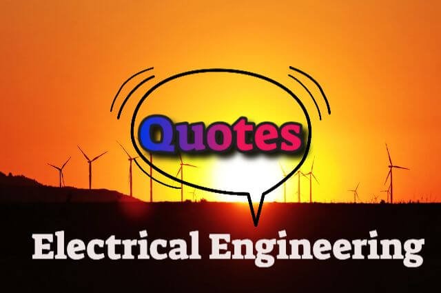electrical engineering quotes